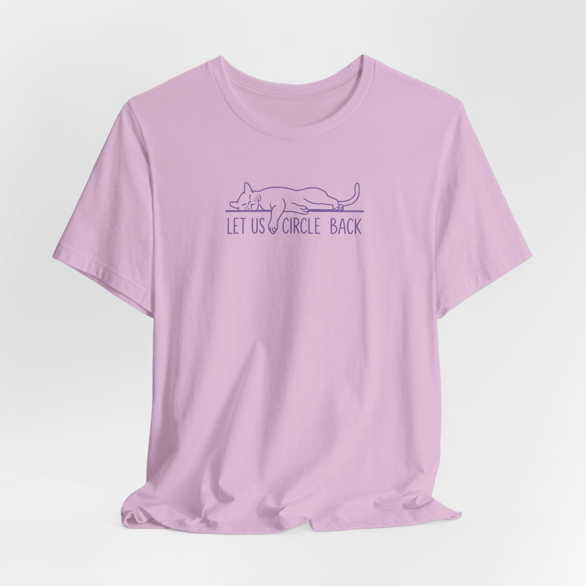 Let Us Circle Back - Corporate Humor T-Shirt